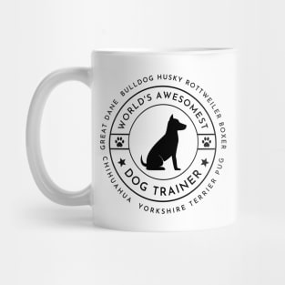 World's Awesomest Dog Trainer With Breedss Mug